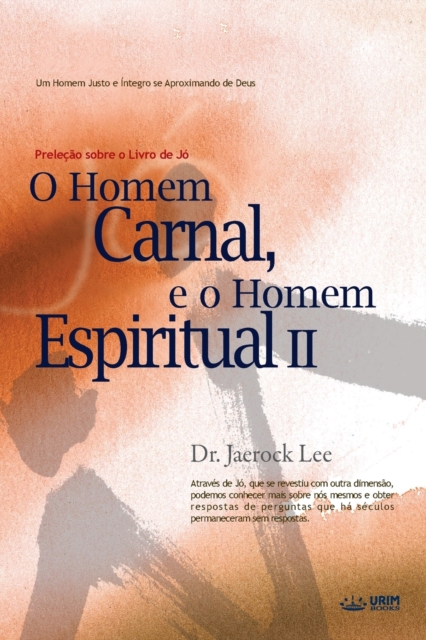 O Homem Carnal E O Homem Espiritual &#8545; : Man of Flesh, Man of Spirit &#8545; (Portuguese), Paperback / softback Book