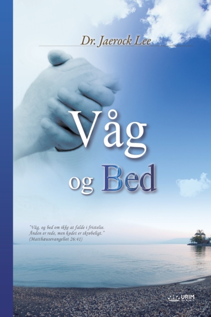 Vag og Bed : Keep Watching and Praying (Danish), Paperback / softback Book