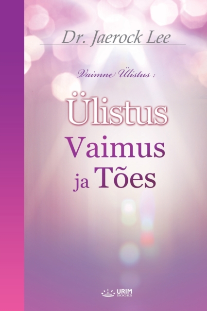 UElistus vaimus ja toes : Worship in Spirit and Truth (Estonian Edition), Paperback / softback Book