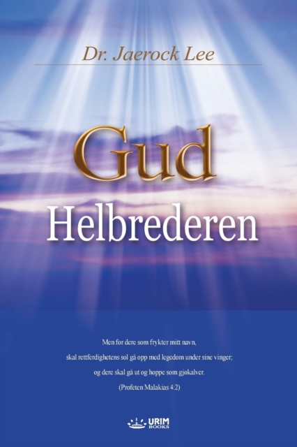 Gud Helbrederen : God the Healer (Norwegian), Paperback / softback Book