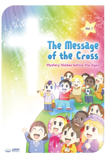 The Message of the Cross (Vol.1), Paperback / softback Book