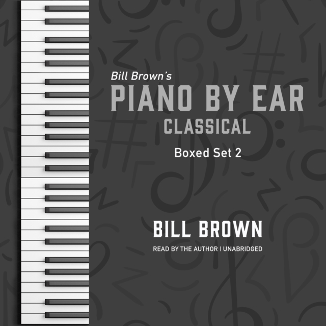 Piano by Ear: Classical Box Set 2, eAudiobook MP3 eaudioBook