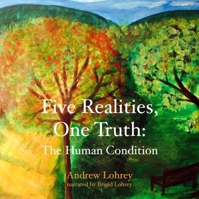 Five Realities, One Truth, eAudiobook MP3 eaudioBook