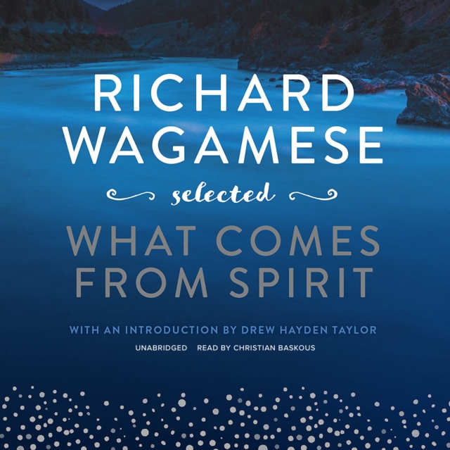 Richard Wagamese Selected, eAudiobook MP3 eaudioBook