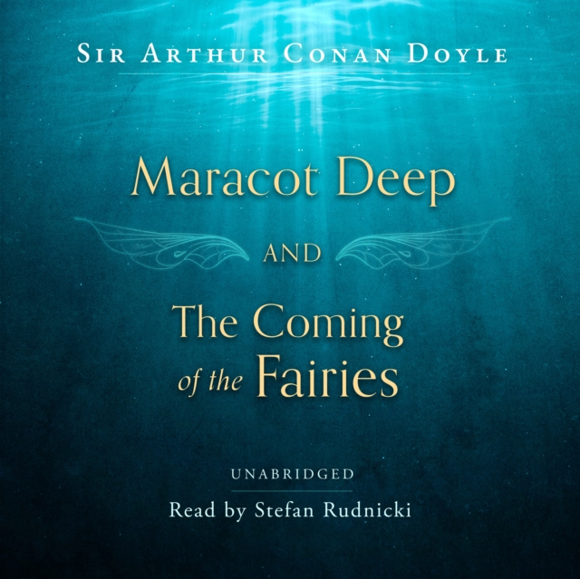 Maracot Deep and The Coming of the Fairies, eAudiobook MP3 eaudioBook