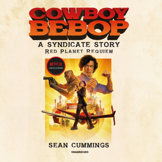 Cowboy Bebop: A Syndicate Story: Red Planet Requiem, eAudiobook MP3 eaudioBook