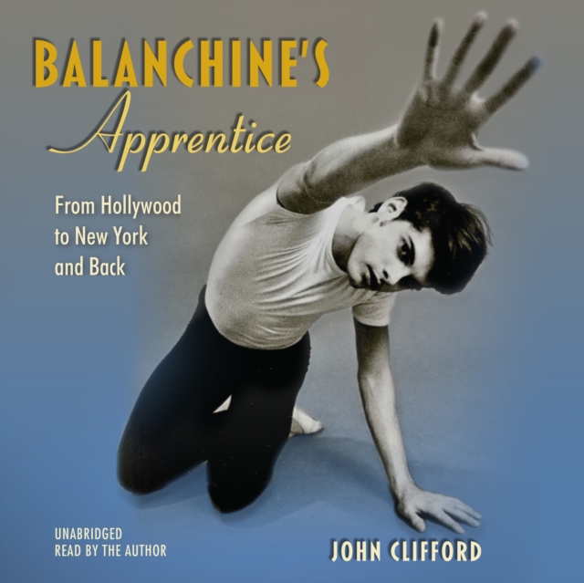 Balanchine's Apprentice, eAudiobook MP3 eaudioBook