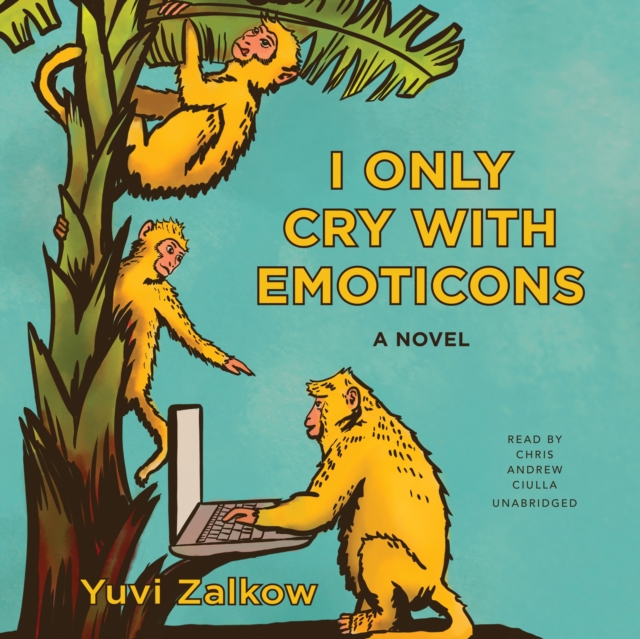 I Only Cry with Emoticons, eAudiobook MP3 eaudioBook