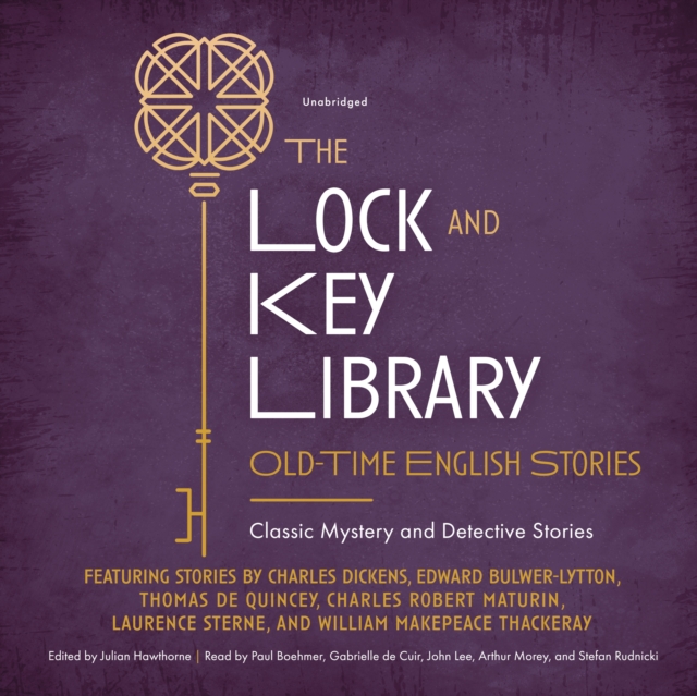 The Lock and Key Library: Old-Time English Stories, eAudiobook MP3 eaudioBook