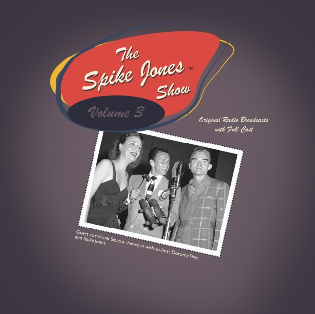 The Spike Jones Show, Vol. 3, eAudiobook MP3 eaudioBook