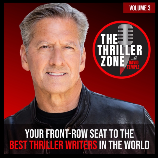 The Thriller Zone Podcast (TheThrillerZone.com), Vol. 3, eAudiobook MP3 eaudioBook