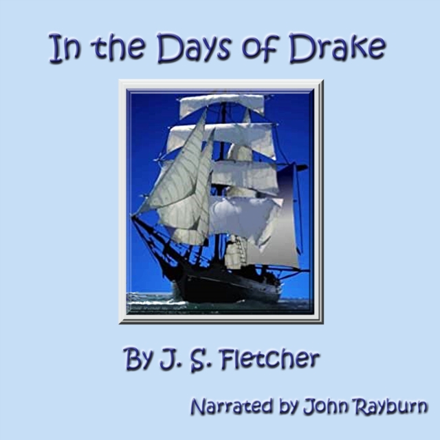 In the Days of Drake, eAudiobook MP3 eaudioBook