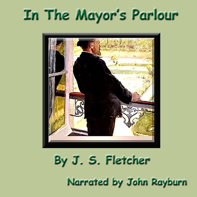In the Mayor's Parlour, eAudiobook MP3 eaudioBook