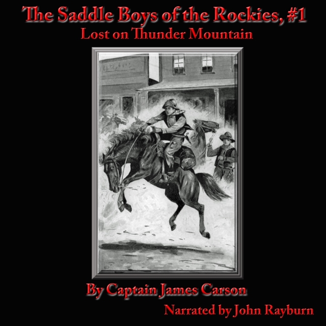 The Saddle Boys of the Rockies, eAudiobook MP3 eaudioBook