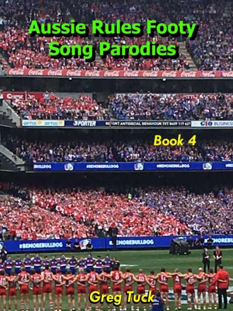 Aussie Rules Footy Song Parodies Book 4, EPUB eBook