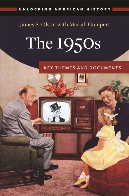 The 1950s : Key Themes and Documents, EPUB eBook
