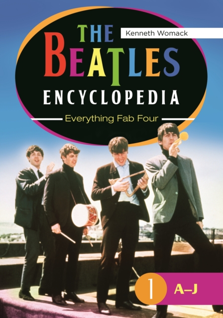 The Beatles Encyclopedia : Everything Fab Four [2 volumes], EPUB eBook