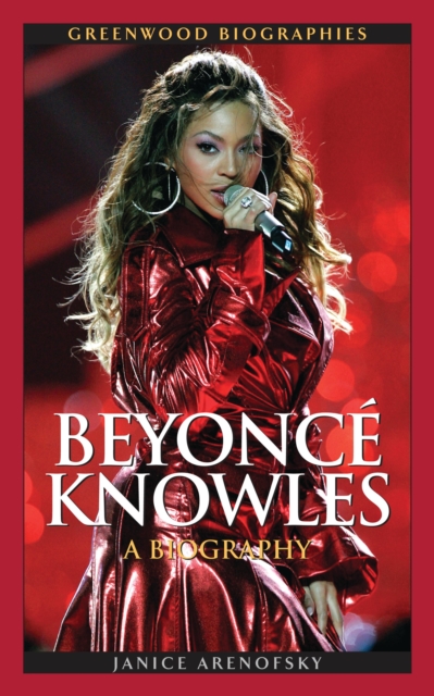 Beyonce Knowles : A Biography, EPUB eBook