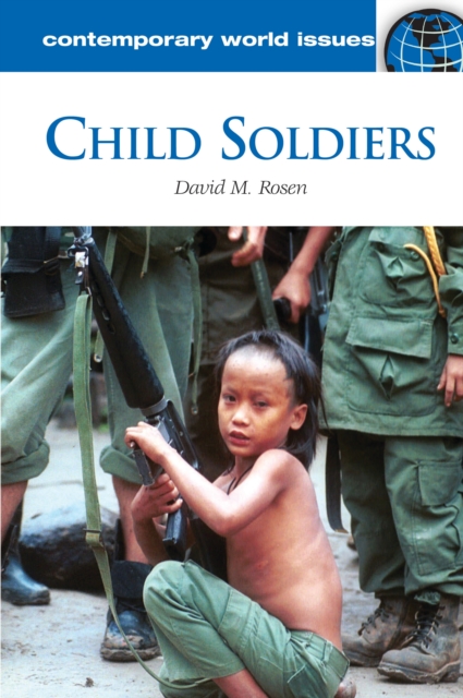 Child Soldiers : A Reference Handbook, EPUB eBook