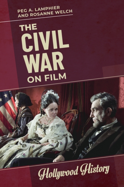 The Civil War on Film, EPUB eBook