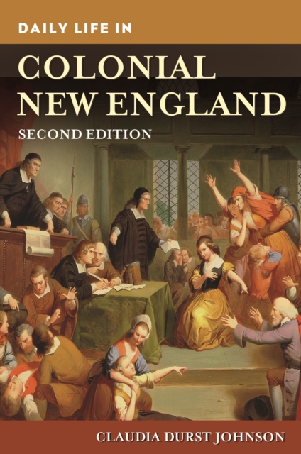 Daily Life in Colonial New England, EPUB eBook