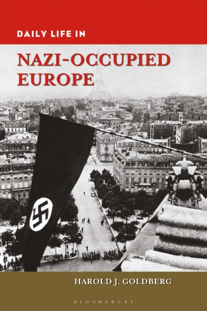 Daily Life in Nazi-Occupied Europe, EPUB eBook