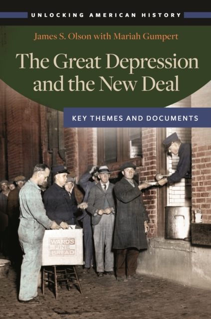 The Great Depression and the New Deal : Key Themes and Documents, EPUB eBook