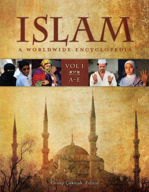 Islam : A Worldwide Encyclopedia [4 volumes], EPUB eBook
