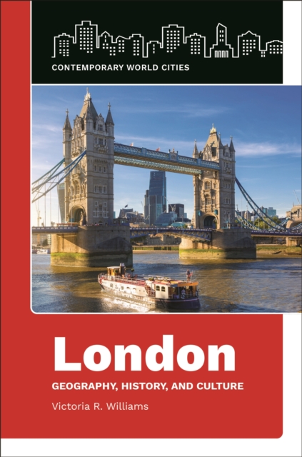 London : Geography, History, and Culture, EPUB eBook