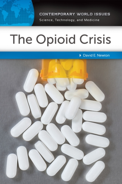 The Opioid Crisis : A Reference Handbook, EPUB eBook