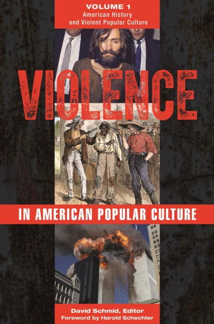 Violence in American Popular Culture : [2 volumes], EPUB eBook