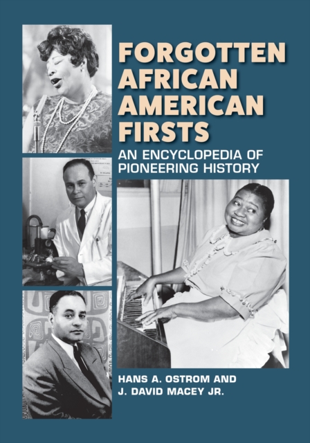 Forgotten African American Firsts : An Encyclopedia of Pioneering History, EPUB eBook