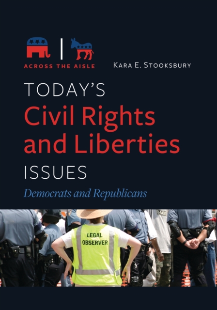 Today's Civil Rights and Liberties Issues : Democrats and Republicans, EPUB eBook