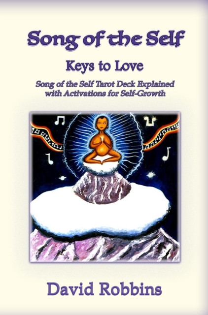 Song of the Self : The Keys to Love, EPUB eBook
