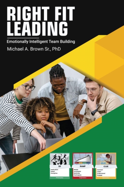 Right Fit Leading : Emotionally Intelligent Team Building, EPUB eBook