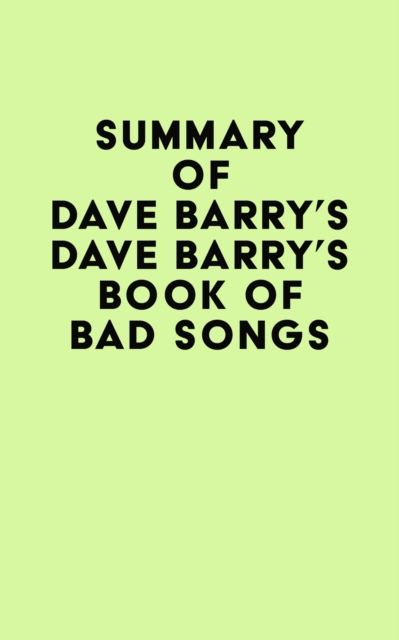 Summary of Dave Barry's Dave Barry's Book of Bad Songs, EPUB eBook