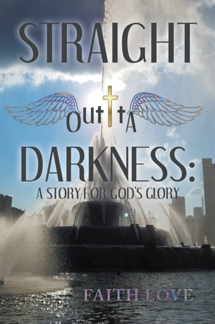 Straight Outta Darkness: A Story for God's Glory, EPUB eBook
