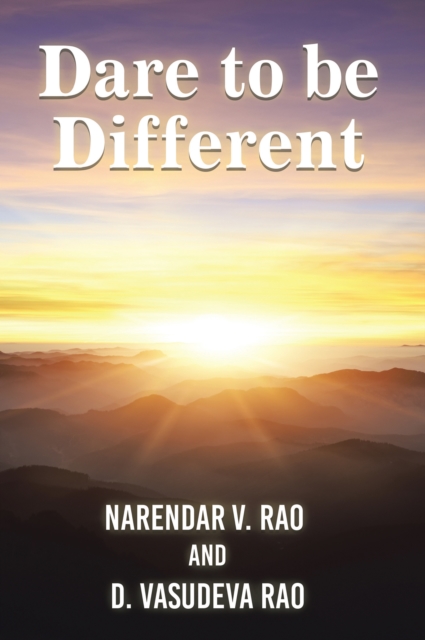 Dare to be Different : (A Handbook on Practical Management Insights), EPUB eBook