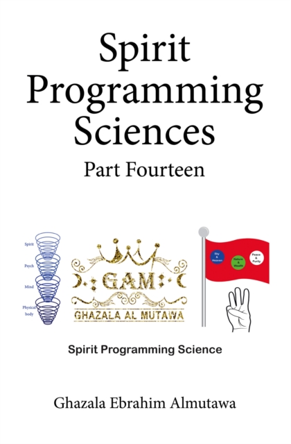 Spirit Programming Sciences Part Fourteen, EPUB eBook
