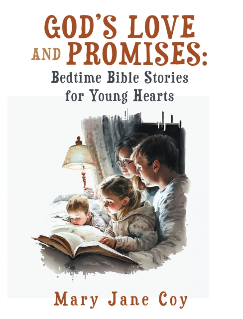 God's Love and Promises: Bedtime Bible Stories for Young Hearts, EPUB eBook