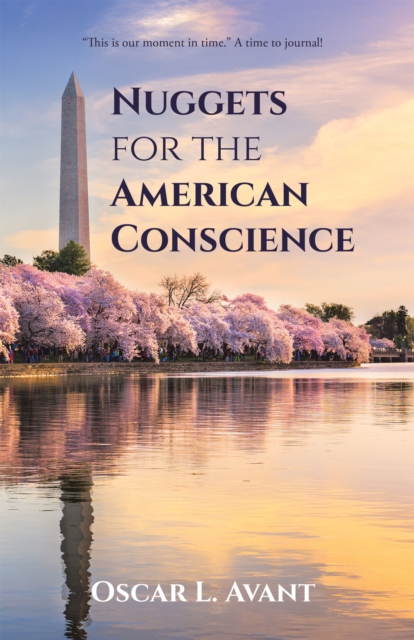 Nuggets for the American Conscience : "This is our moment in time." A time to journal!, EPUB eBook