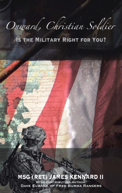 Onward, Christian Soldier : Is the Military Right for You?, EPUB eBook
