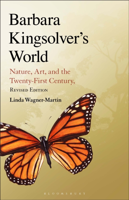 Barbara Kingsolver's World : Nature, Art, and the Twenty-First Century, Revised Edition, EPUB eBook