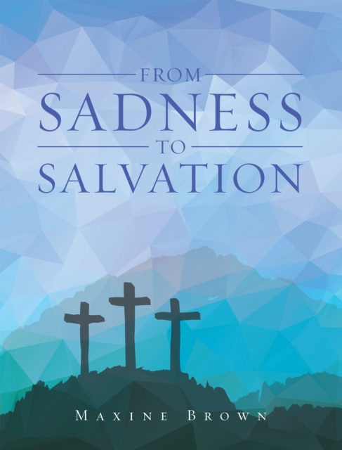 From Sadness to Salvation, EPUB eBook