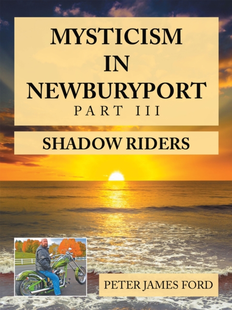 Mysticism in Newburyport : Shadow Riders, EPUB eBook