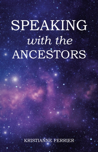 Speaking with the Ancestors, EPUB eBook