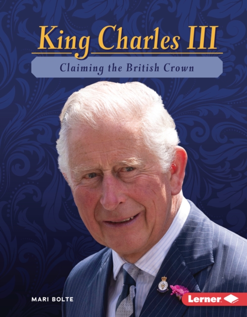 King Charles III : Claiming the British Crown, EPUB eBook