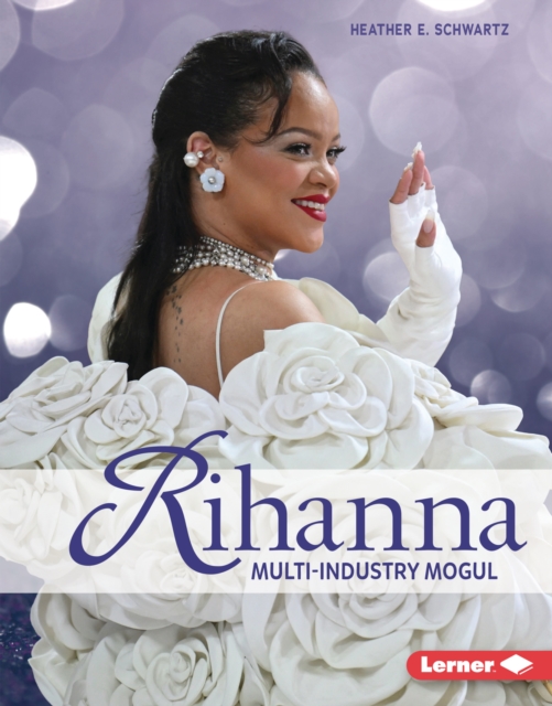 Rihanna : Multi-Industry Mogul, PDF eBook