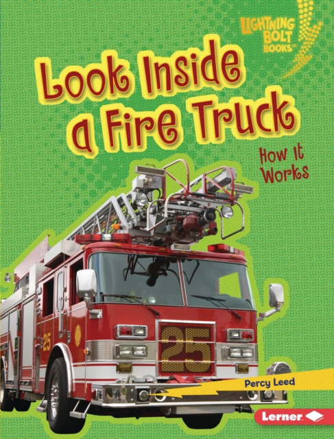 Look Inside a Fire Truck : How It Works, EPUB eBook