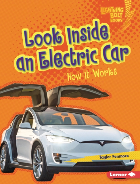 Look Inside an Electric Car : How It Works, EPUB eBook